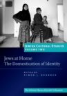 Image for Jews at home: the domestication of identity : v. 2