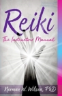 Image for Reiki - The Instructors&#39; Manuals