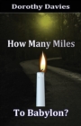 Image for How Many Miles To Babylon?