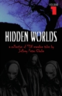 Image for Hidden Worlds - Volume 1