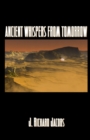 Image for Ancient Whispers From Tomorrow