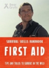 Image for Bear Grylls Survival Skills: First Aid