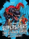 Image for Supersaurs 6: The Styraco Circus