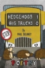 Image for Hedgehogs 1 Big trucks 0