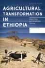 Image for Agricultural transformation in Ethiopia  : state policy and smallholder farming