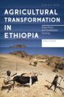 Image for Agricultural transformation in Ethiopia: state policy and smallholder farming