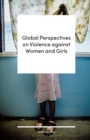 Image for Global Perspectives on Violence against Women and Girls