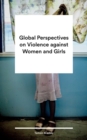 Image for Global Perspectives on Violence against Women and Girls