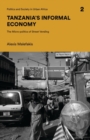 Image for Tanzania&#39;s Informal Economy: The Micro-Politics of Street Vending