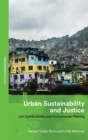 Image for Urban sustainability and justice  : just sustainabilities and environmental planning