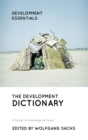 Image for The development dictionary  : a guide to knowledge as power