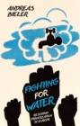 Image for Fighting for water: resisting privatization in Europe