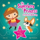 Image for The Superhero Princess &amp; Pickle the Wonder Dog