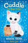 Image for Cuddle the Magic Kitten Book 1: Magical Friends : 1