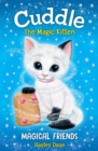 Image for Cuddle the Magic Kitten Book 1: Magical Friends