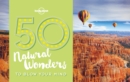 Image for 50 natural wonders to blow your mind