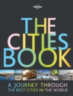 Image for The cities book: a journey through the best cities in the world.
