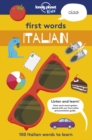 Image for Lonely Planet Kids First Words - Italian 1 : 100 Italian words to learn