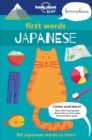 Image for Lonely Planet Kids First Words - Japanese 1 : 100 Japanese words to learn
