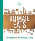 Image for Lonely Planet&#39;s Ultimate Eats 1