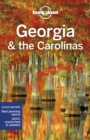 Image for Lonely Planet Georgia &amp; the Carolinas