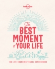 Image for Best Moment Of Your Life, The