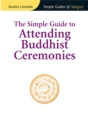 Image for Simple Guide to Attending Buddhist Ceremonies
