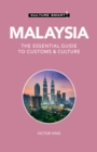 Image for Malaysia - Culture Smart! : The Essential Guide to Customs &amp; Culture