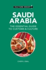 Image for Saudi Arabia  : the essential guide to customs &amp; culture