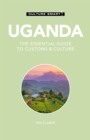 Image for Uganda - Culture Smart! : The Essential Guide to Customs &amp; Culture
