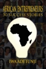Image for African entrepreneurs  : 50 success stories