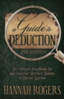 Image for A Guide to Deduction - The ultimate handbook for any aspiring Sherlock Holmes or Doctor Watson