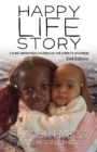 Image for The Happy Life Story (2nd Edition) : Saving abandoned children on the streets of Nairobi - 2nd Edition