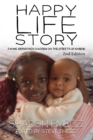 Image for Happy Life Story: Saving Abandoned Children On the Streets of Nairobi - 2nd Edition