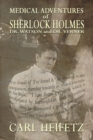 Image for Medical Adventures of Sherlock Holmes, Dr. Watson, and Dr. Verner