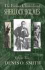 Image for The Further Chronicles of Sherlock Holmes - Volume 2