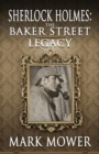 Image for Sherlock Holmes : The Baker Street Legacy