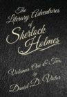 Image for The Literary Adventures of Sherlock Holmes Volumes 1 and 2