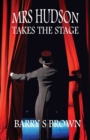 Image for Mrs. Hudson Takes The Stage (Mrs. Hudson of Baker Street Book 6)