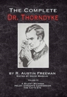 Image for The Complete Dr. Thorndyke - Volume IV : A Silent Witness, Helen Vardon&#39;s Confession and The Cat&#39;s Eye