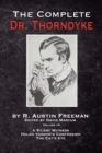 Image for The Complete Dr. Thorndyke - Volume IV : A Silent Witness, Helen Vardon&#39;s Confession and The Cat&#39;s Eye