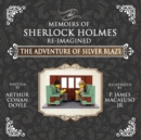 Image for The Adventure of Silver Blaze - The Adventures of Sherlock Holmes Re-Imagined