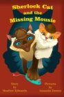 Image for Sherlock Cat And The Missing Mousie