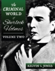 Image for The Criminal World Of Sherlock Holmes - Volume Two