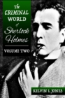Image for Criminal World of Sherlock Holmes - Volume Two