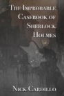 Image for The Improbable Casebook of Sherlock Holmes