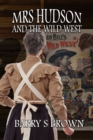 Image for Mrs. Hudson and The Wild West