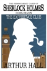 Image for The Experience Club: The Rediscovered Cases of Sherlock Holmes Book 7