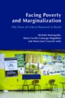 Image for Facing poverty and marginalization: fifty years of critical research in Brazil : 1