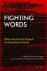 Image for Fighting words  : fifteen books that shaped the postcolonial world